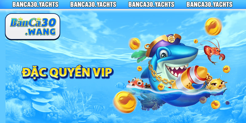 Khuyến mãi Banca30 – Quà Khủng Thưởng Lớn 4 Đặc quyền VIP